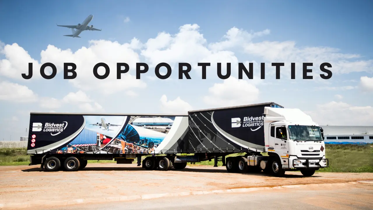 Bidvest International Logistics Recruitment 2 Positions, Online Application and Criteria