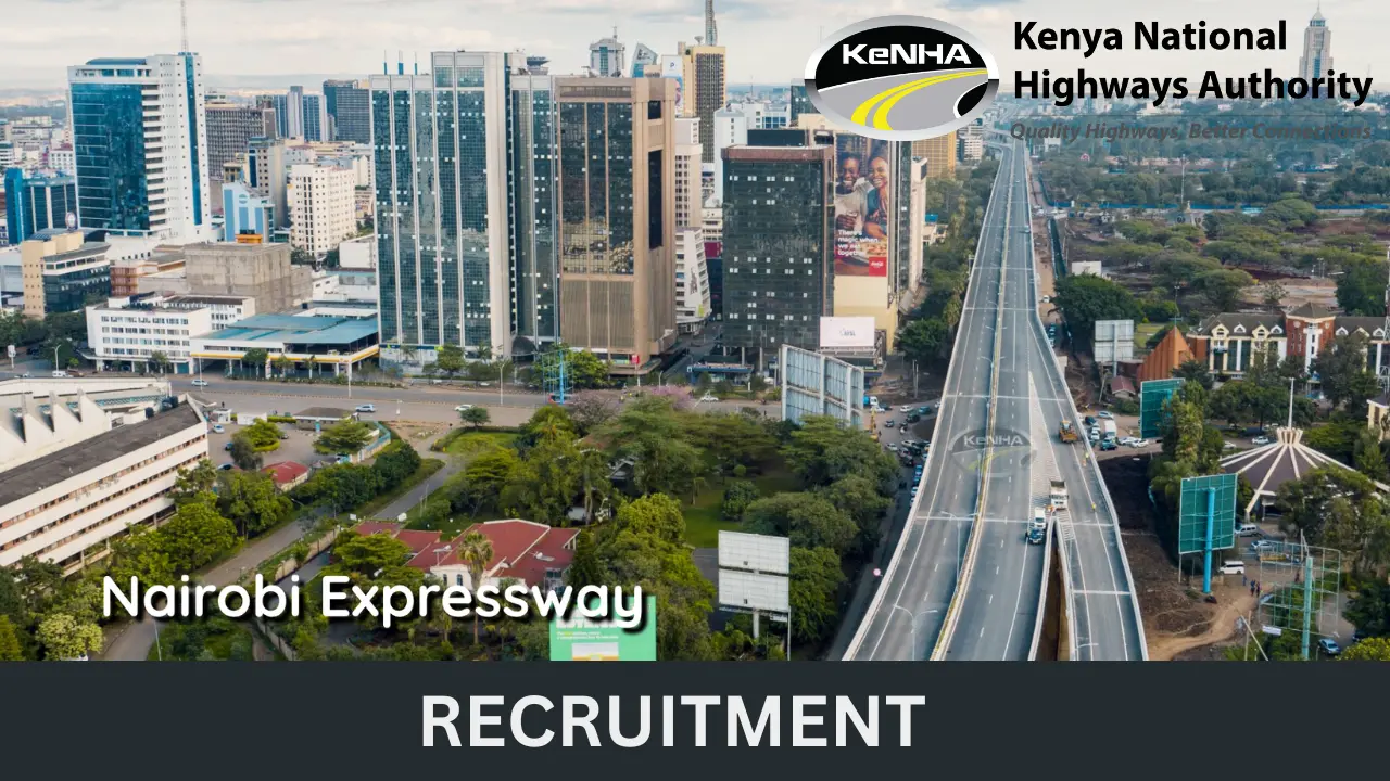 KeNHA Recruitment 3 Positions, Online Procedures and Requirements