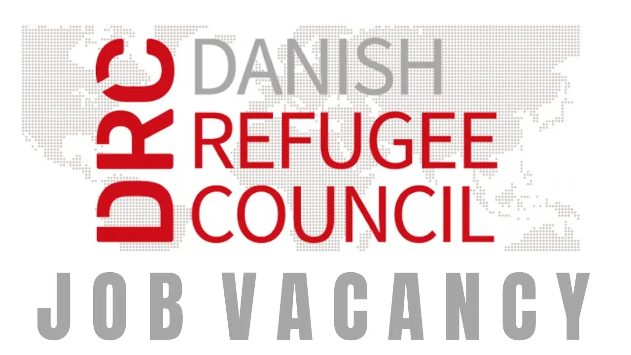 Danish Refugee Council (DRC) Recruitment Required Qualifications and How to Apply