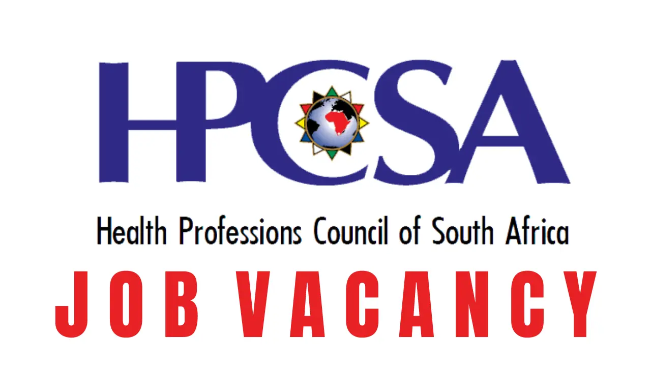 HPCSA Recruitment Job Vacancy, Qualifications & How to Apply