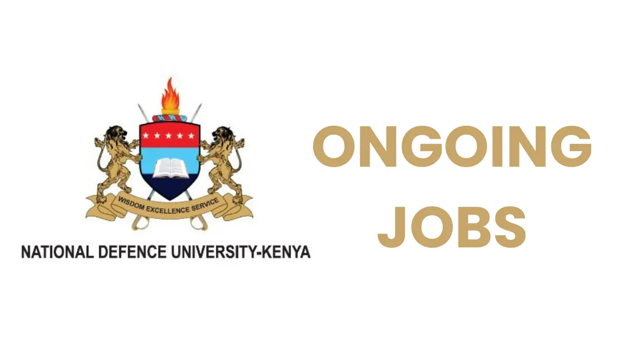 NDU-K Recruitment Application Portal, Qualifications, Requirements