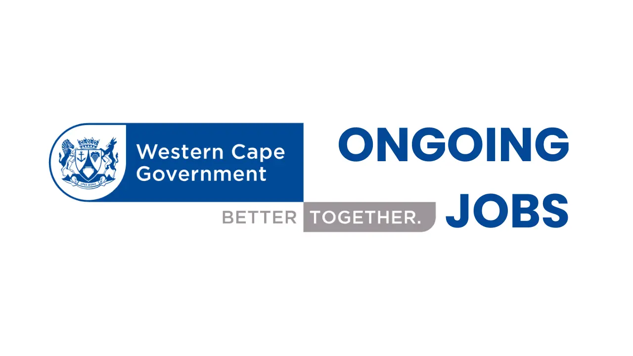Western Cape Government Recruitment 6 Job Positions, Eligibility Criteria and How to Apply