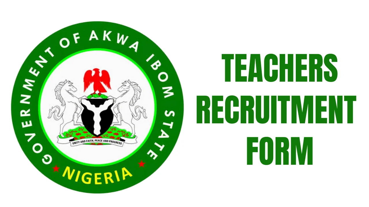 Akwa Ibom State Teachers Recruitment Application Form Portal (www.akwaibomstate.gov.ng)