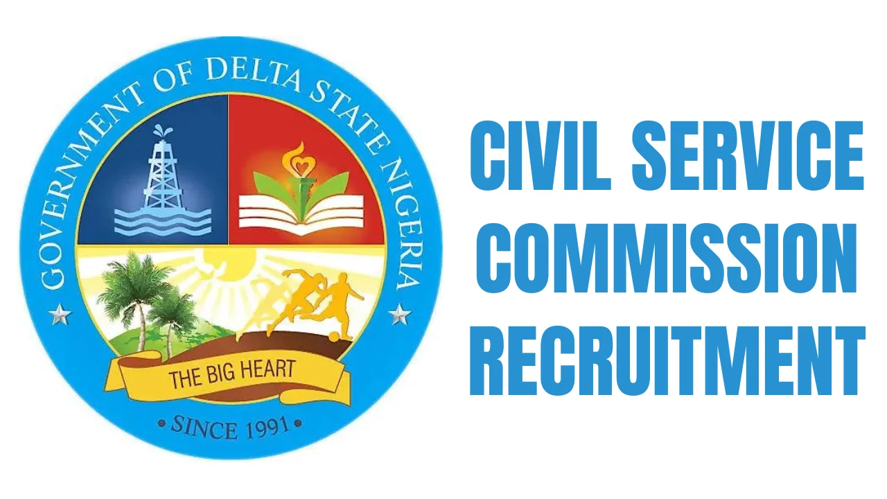 Delta State Civil Service Commission Recruitment Application Form Portal (www.deltastate.gov.ng)