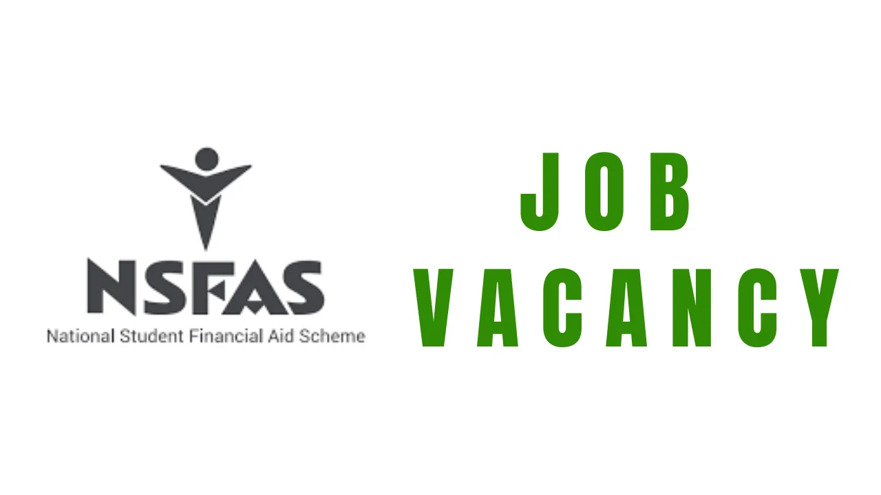 NSFAS Recruitment Online Application, Eligibility Criteria and Instructions to Apply