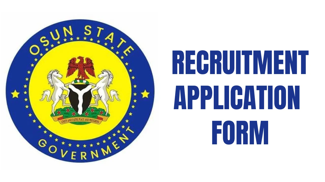Osun State Government Recruitment Application Form Portal | www.osunstate.gov.ng