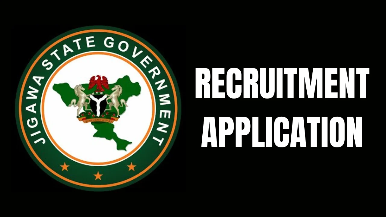 Jigawa State Government Recruitment Application Form Portal (www.jigawastate.gov.ng)