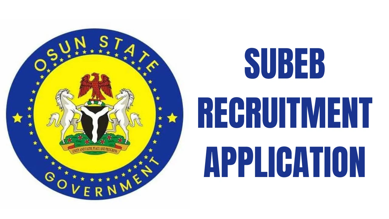 Osun SUBEB Recruitment Application Form Portal (www.osunstate.gov.ng)